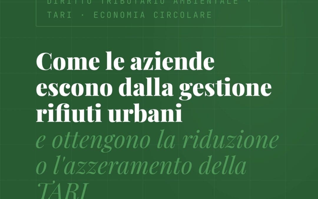 Uscita parziale e totale raccolta pubblica rifiuti urbani – Normativa TARI