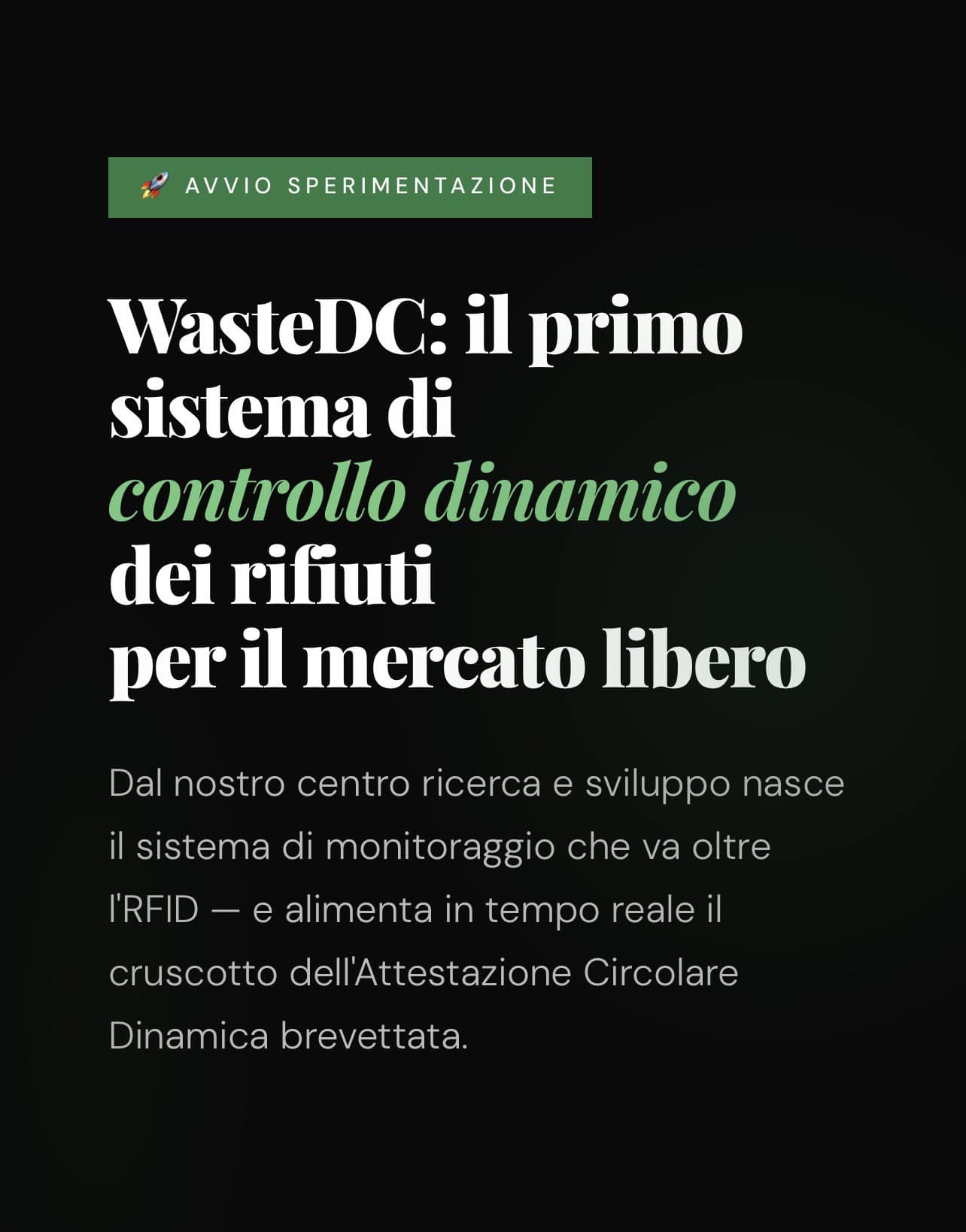 Sistema WasteDC per il controllo dinamico dei rifiuti nel mercato libero.
